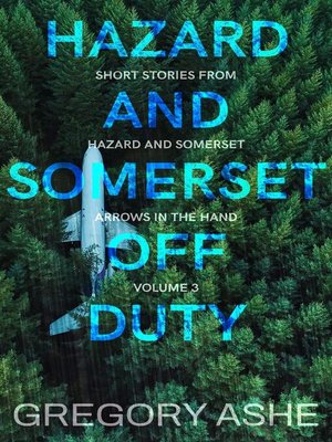 Hazard and Somerset: Off Duty, Volume 3 - ebook